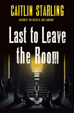 last to leave the room book cover image