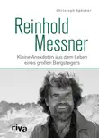 Reinhold Messner sinopsis y comentarios