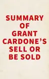 Summary of Grant Cardone's Sell or Be Sold sinopsis y comentarios