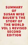 Summary of Susan Wise Bauer's The Story of the World Vol 1 Revised Second Edition sinopsis y comentarios