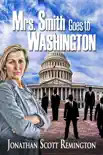 Mrs. Smith Goes to Washington synopsis, comments