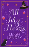 All My Hexes synopsis, comments