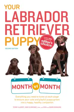 your labrador retriever puppy month by month book cover image