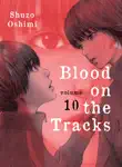 Blood on the Tracks 10 synopsis, comments