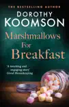 Marshmallows for Breakfast synopsis, comments