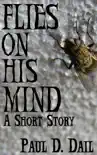 Flies on His Mind synopsis, comments