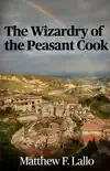 The Wizardry of the Peasant Cook reviews