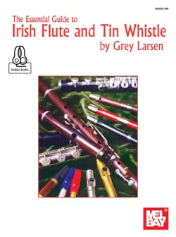 the essential guide to irish flute and tin whistle book cover image