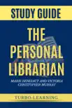 The Personal Librarian by Marie Benedict And Victoria Christopher Murray synopsis, comments