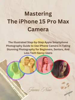 mastering the iphone 15 pro max camera book cover image