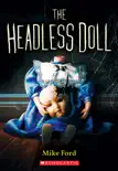 The Headless Doll synopsis, comments