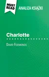 Charlotte książka David Foenkinos (Analiza książki) sinopsis y comentarios