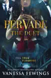 The Pervade Duet synopsis, comments