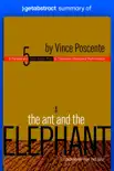Summary of The Ant and the Elephant by Vince Poscente sinopsis y comentarios