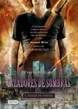 Cazadores de sombras 3. Ciudad de cristal. (Edición mexicana)
