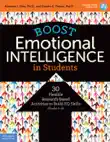 Boost Emotional Intelligence in Students: 30 Flexible Research-Based Activities to Build EQ Skills (Grades 5–9) sinopsis y comentarios