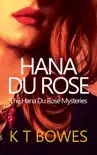 Hana Du Rose synopsis, comments