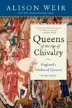 Queens of the Age of Chivalry synopsis, comments