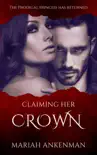 Claiming Her Crown synopsis, comments