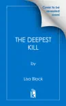 The Deepest Kill synopsis, comments
