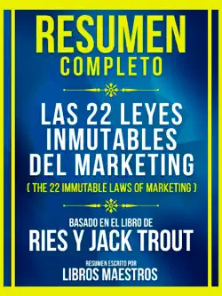 resumen completo - las 22 leyes inmutables del marketing (the 22 immutable laws of marketing) - basado en el libro de ries y jack trout imagen de la portada del libro
