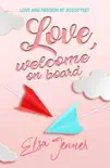 Love, Welcome On Board sinopsis y comentarios