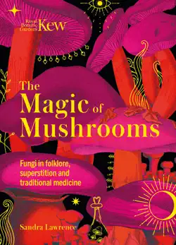 kew - the magic of mushrooms imagen de la portada del libro