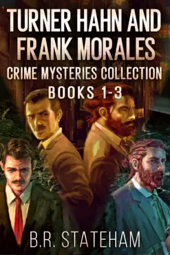 turner hahn and frank morales crime mysteries collection - books 1-3 book cover image