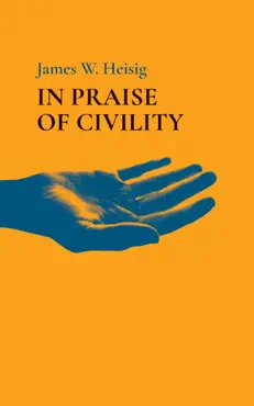 in praise of civility book cover image