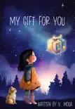 My Gift for You reviews