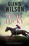 Dead Lucky synopsis, comments