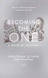 Becoming the One: A Guided Journal sinopsis y comentarios