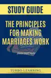 The Principles for Making Marriages Work synopsis, comments