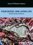 Four Books, One Latino Life synopsis, comments