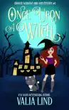 Once Upon a Witch: A Paranormal Cozy Mystery sinopsis y comentarios