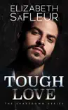 Tough Love synopsis, comments