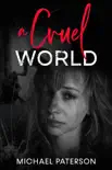 A Cruel World synopsis, comments