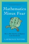Mathematics Minus Fear synopsis, comments