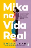 Mika na Vida Real synopsis, comments