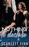 Nothing to Declare book summary, reviews and download
