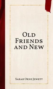 old friends and new imagen de la portada del libro