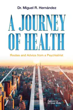 a journey of health: routes and advice from a psychiatrist imagen de la portada del libro
