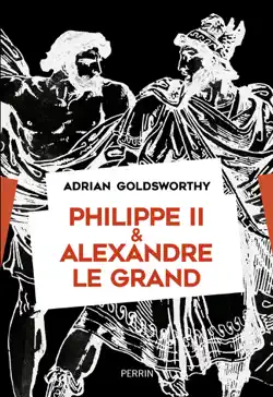 philippe ii et alexandre le grand book cover image