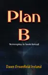 Plan B synopsis, comments