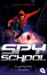 Spy School - In geheimer Mission synopsis, comments