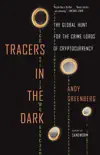 Tracers in the Dark synopsis, comments