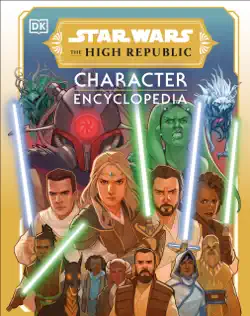 star wars the high republic character encyclopedia imagen de la portada del libro