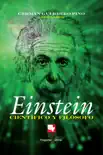 Einstein. Científico y filósofo sinopsis y comentarios