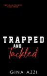 Trapped and Tackled synopsis, comments