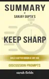 Summary of Sanjay Gupta's Keep Sharp: Build a Better Brain at Any Age sinopsis y comentarios